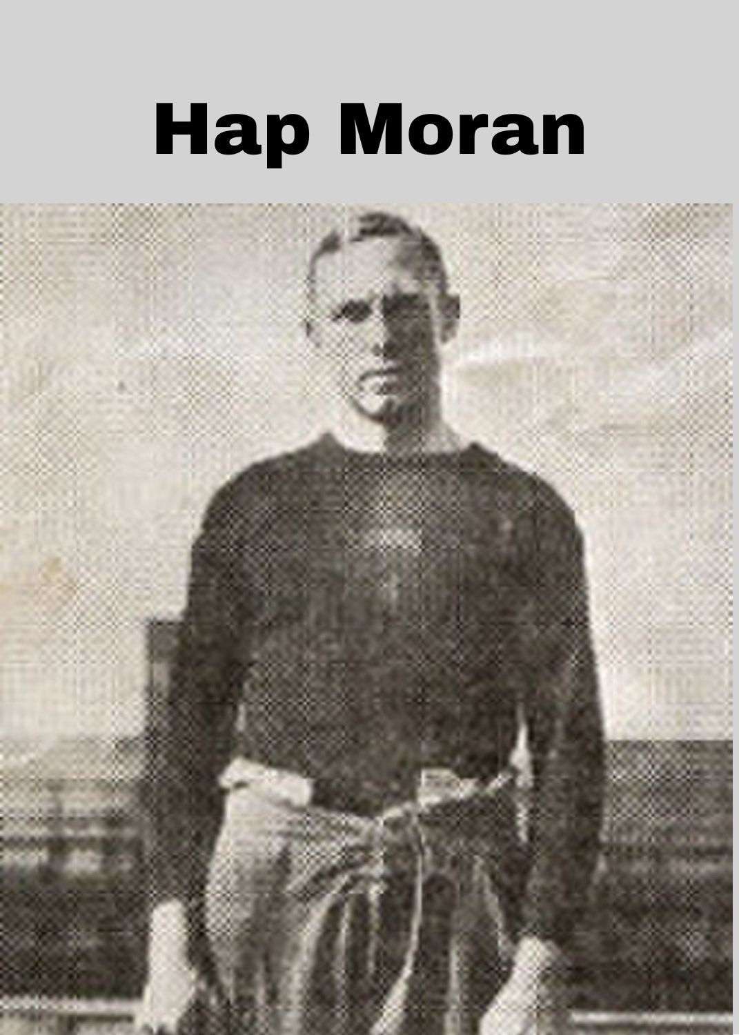 Hap Moran: An Icon of the Gridiron